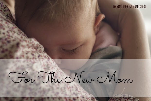 Advice for New Moms | Parenting From the Heart