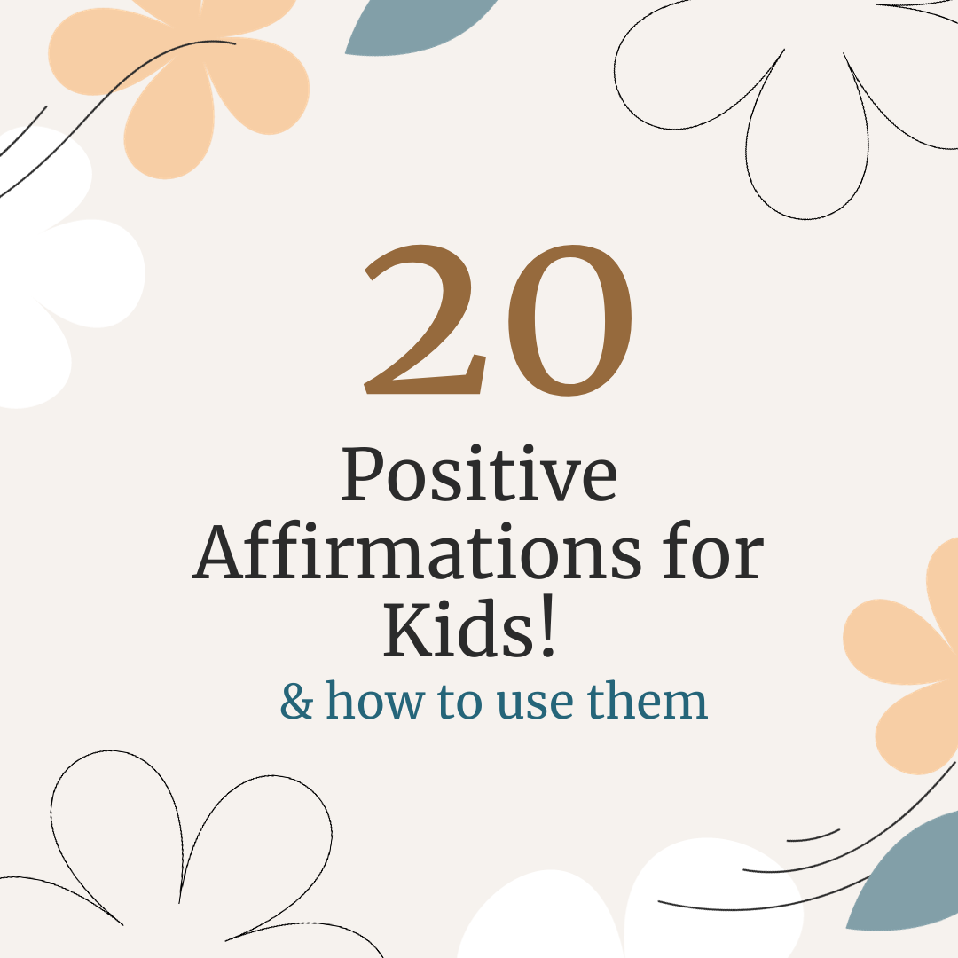 These Daily Affirmations for Kids are the Best Positive Parenting Tool